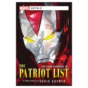 Marvel Untold: Dark Avengers: The Patriot List