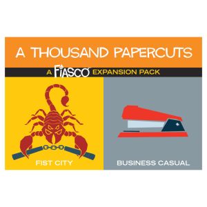 Fiasco Expansion Pack: A Thousand Papercuts