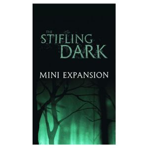 The Stifling Dark: Mini-Expansion