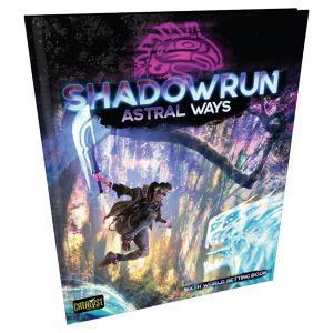 Shadowrun: Astral Ways