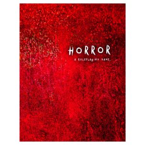 Horror: A Roleplaying Game