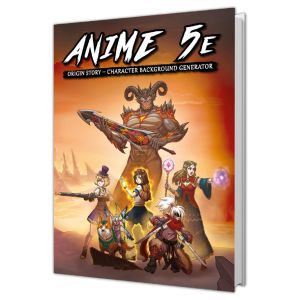 D&D 5E: Anime 5E: Origin Story