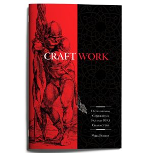 CraftWork: Developing & Generating Fantasy RPG Characters