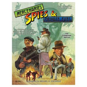Mercenaries, Spies & Private Eyes RPG: The Combined Edition (Hardcover)
