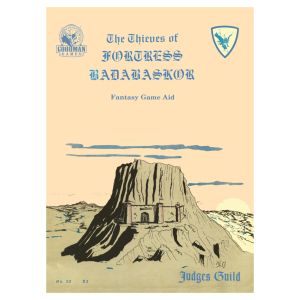 1E: Judges Guild: Thieves of Badabaskor