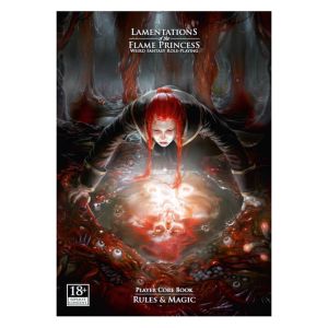 Lamentations of the Flame Princess: Weird Fantasy RPG Rules & Magic Book