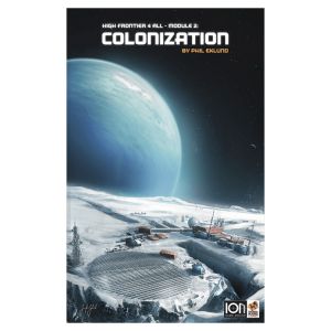 High Frontier 4 All: Module 2: Colonization Expansion