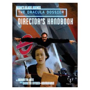 Night's Black Agents: Dracula Dossier: Adventure: Directors Handbook