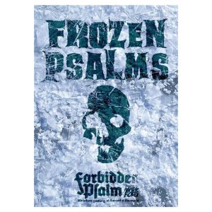 Forbidden Psalm: Frozen Psalms