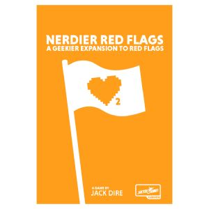 Red Flags: Nerdier Red Flags